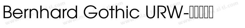 Bernhard Gothic URW字体转换